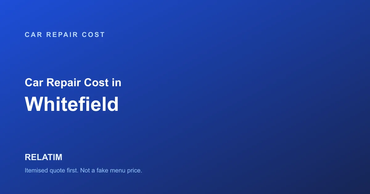 Car Repair Cost in Whitefield, Bangalore